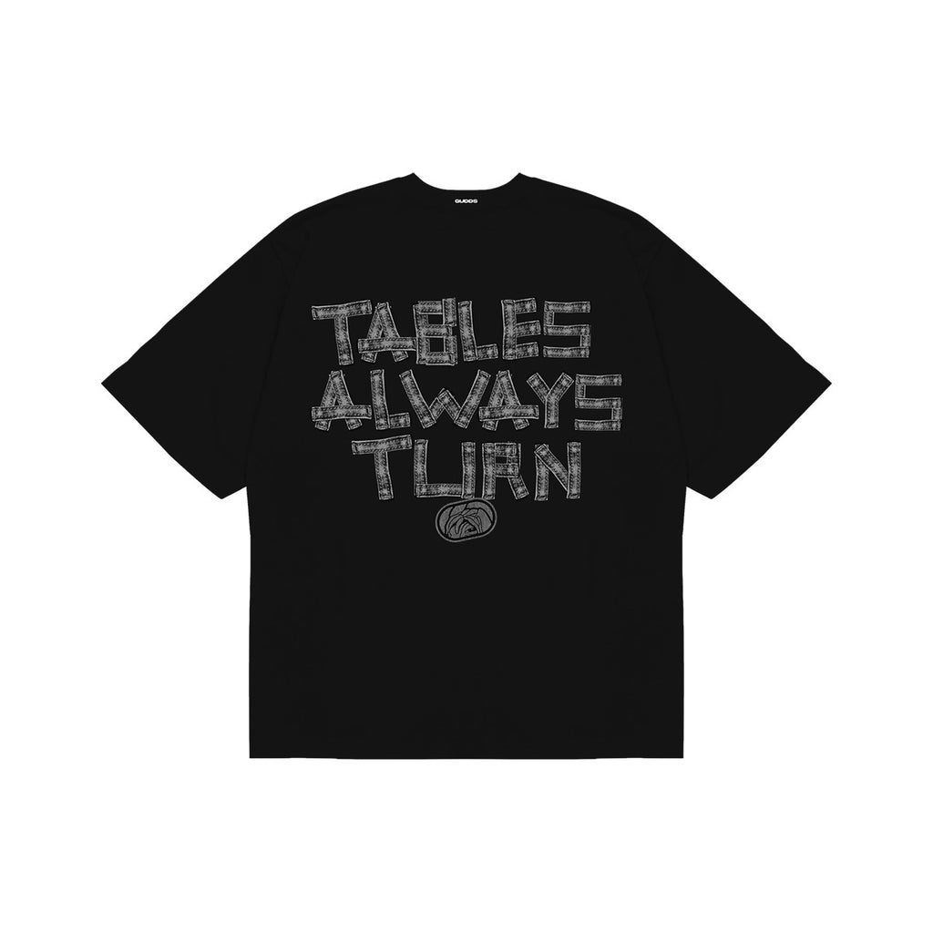 “TABLES TURN” TEE