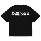 "STAY GOLD" TEE