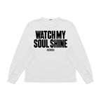 WATCH MY SOUL LONGSLEEVES