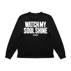 WATCH MY SOUL LONGSLEEVES
