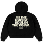 "DOPE SOUL" HOODIE