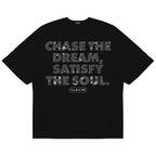 "CHASE THE DREAM" TEE