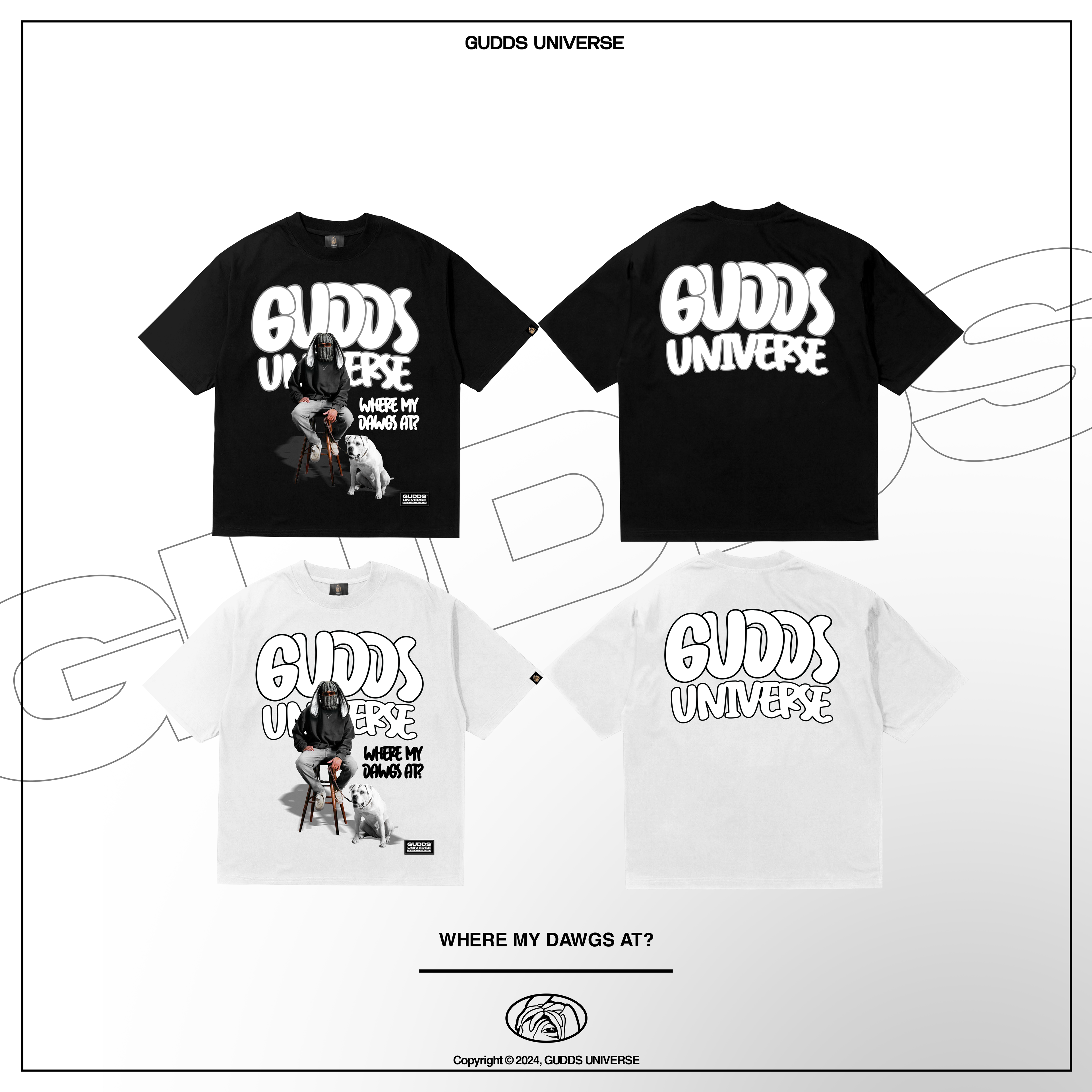 GUDDS "WHERE MY DAWGS AT?" - BOXY FIT TEE